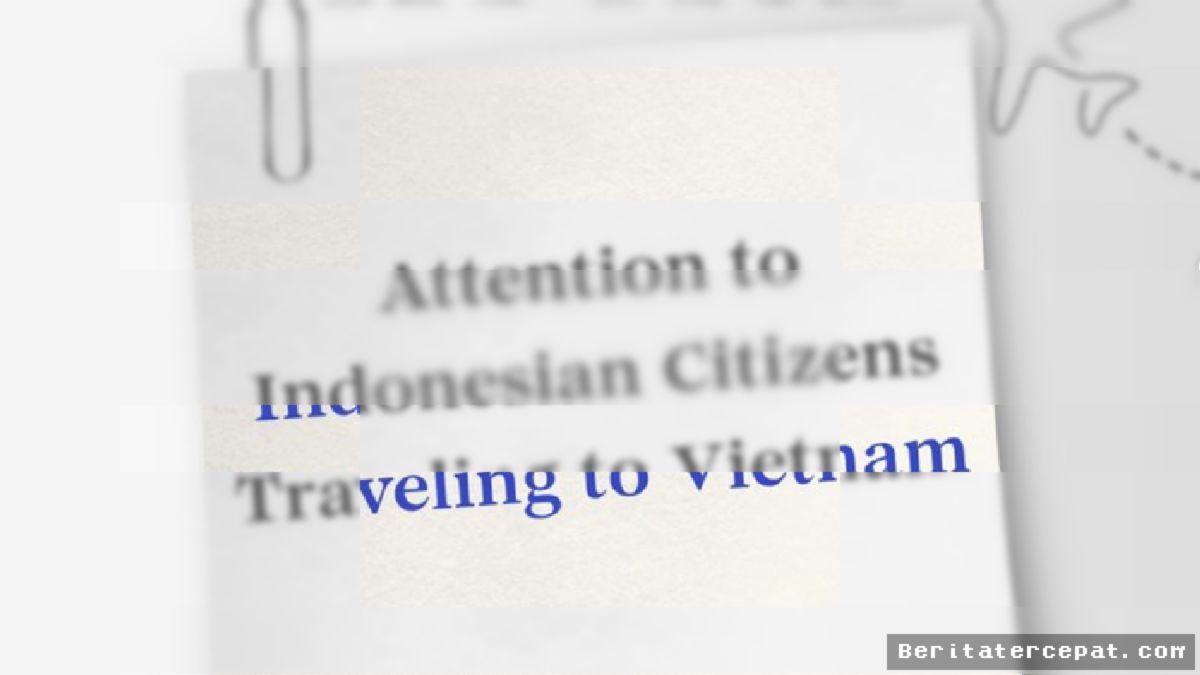 HANOI — Vietnam Pangkas Bebas Visa WNI dari 30 Jadi 14 Hari