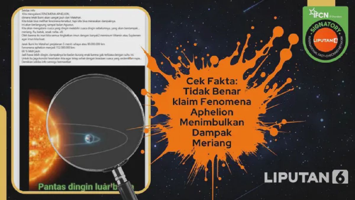 Cek Fakta: Aphelion Tidak Sebabkan Cuaca Dingin dan Meriang