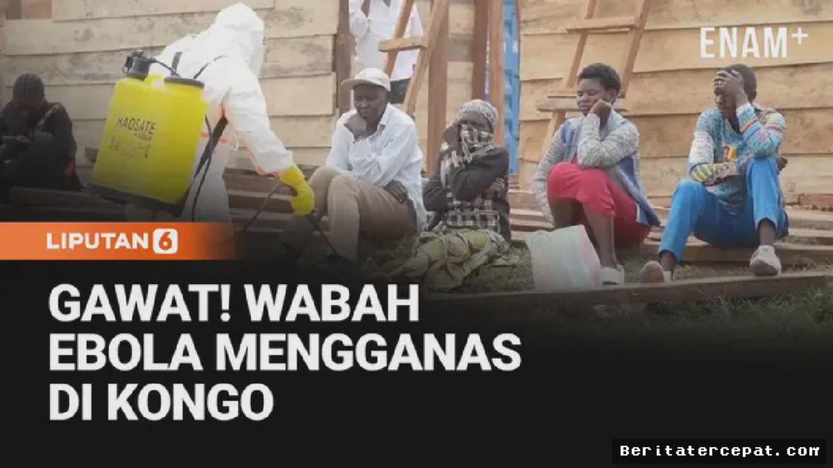 KONGO — Wabah Ebola Tewaskan 181 Orang dalam Sebulan