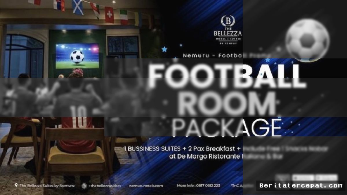 The Belleza Suites Hadirkan Promo Nobar Piala Dunia Sekaligus Staycation